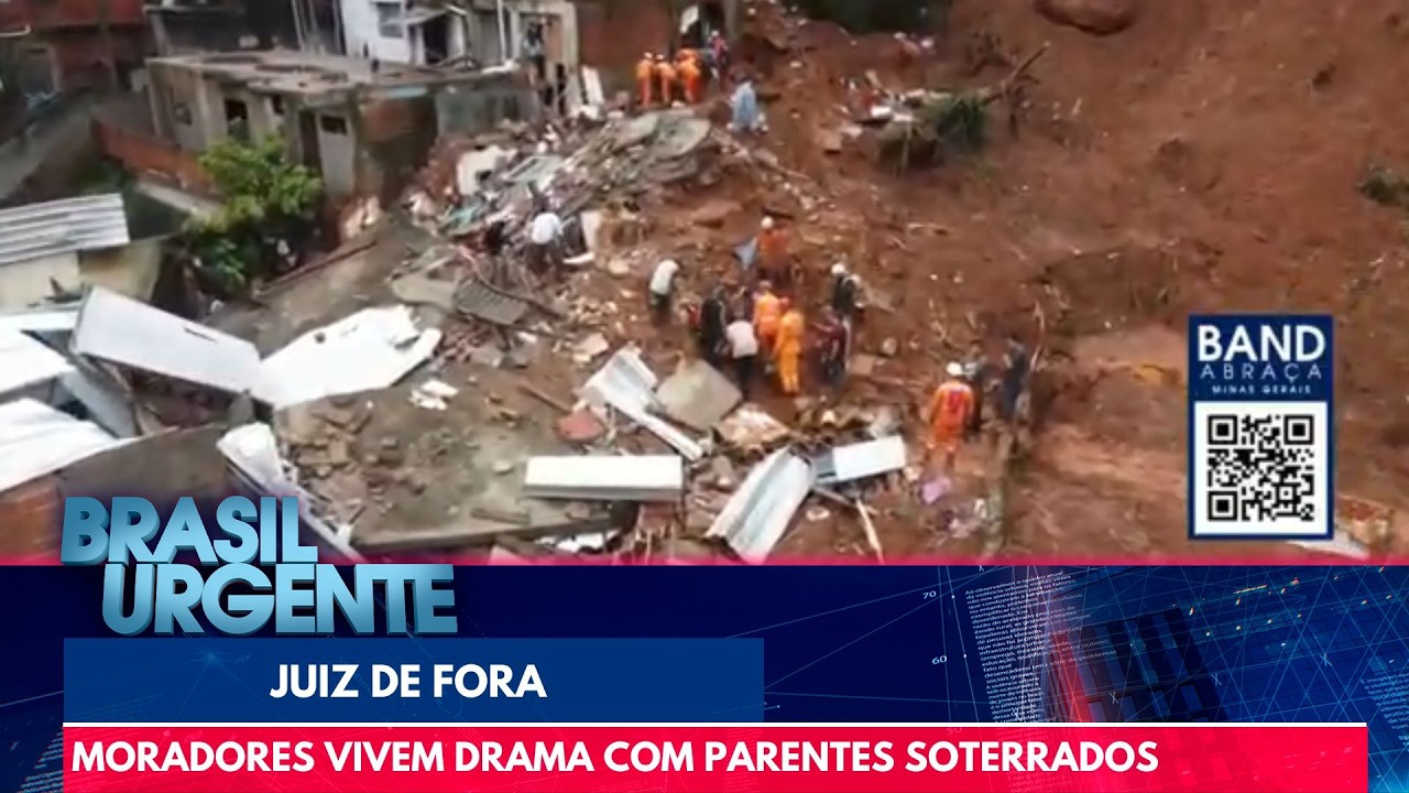 Drama de moradores com parentes soterrados em Juiz de Fora | Brasil Urgente