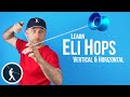 Learn Eli Hops YoYo Trick - Horizontal and Vertical