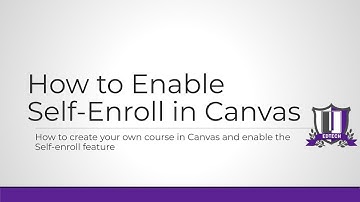 How to Enable Self-enrollment in Your Canvas Course