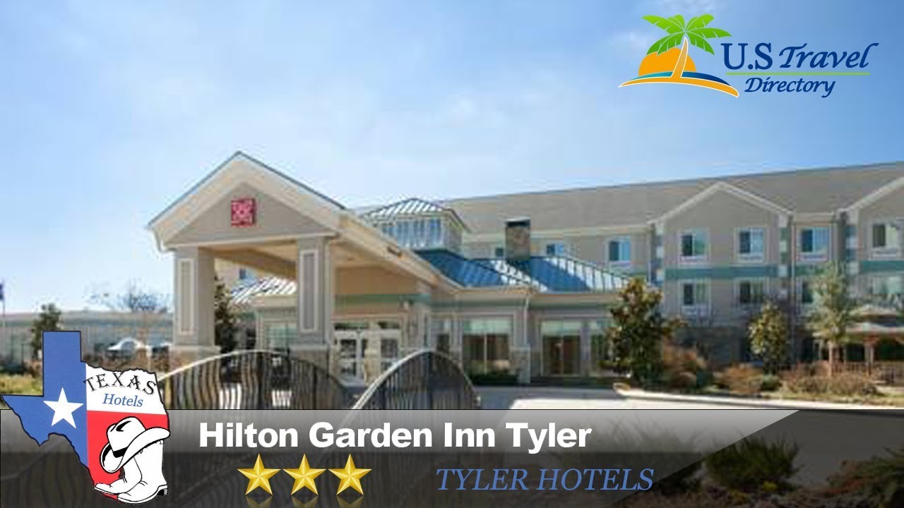 Hilton Garden Inn Tyler Tyler Hotels Texas Youtube