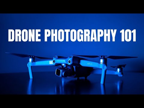 Drone Photography 101: BEGINNERS START HERE!