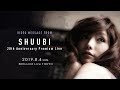 SHUUBI Video Message for Billboard Live TOKYO 2019