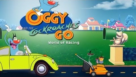 Oggy and the Cockroaches Go World Of Racing  gameplay # 2