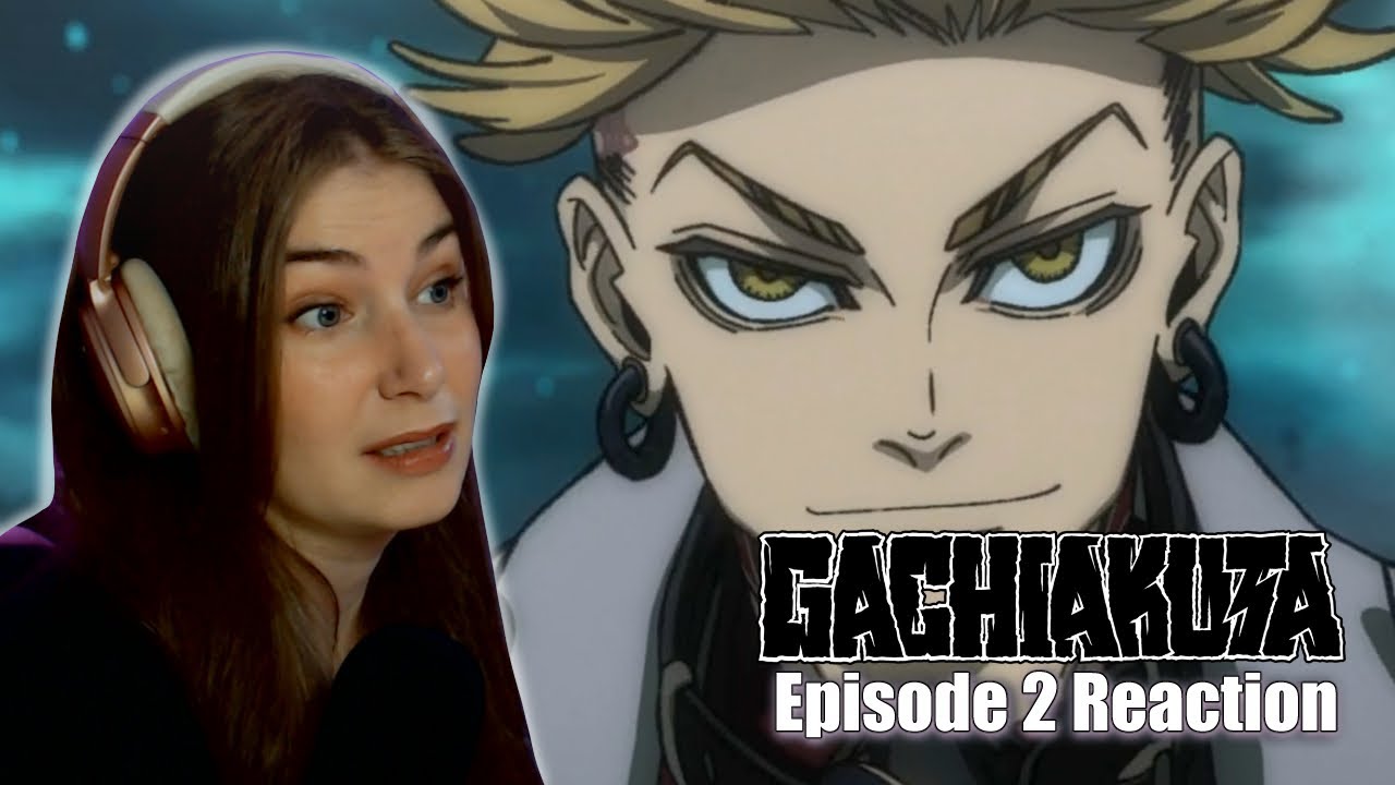 ДВИГАТЕЛЬ ЗДЕСЬ - РЕАКЦИЯ НА 2-Й ЭПИЗОД GACHIAKUTA!