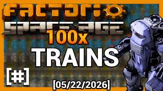 Factorio: 100x Science run | #5 | Trains ! [05/22/2026]