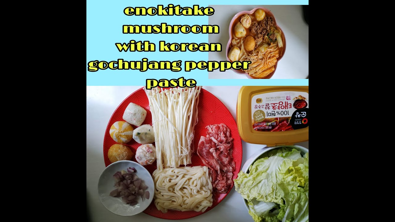 Enokitake Mushroom with gochujang pepper paste YouTube