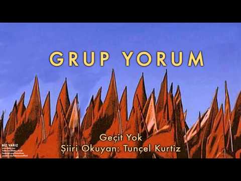 Grup Yorum - Geçit Yok [ Biz Varız © 2003 Kalan Müzik ]