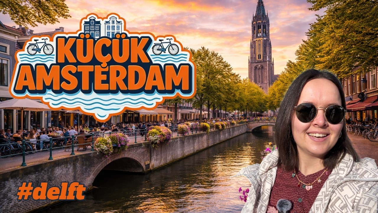Amsterdam’a Alternatif: Delft’te Bir Gün | Hollanda'da Yaşam Serisi | Delft Vlog 🧀🎥
