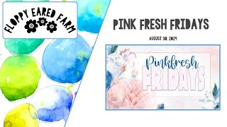 EP# 587 Pink Fresh Fridays
