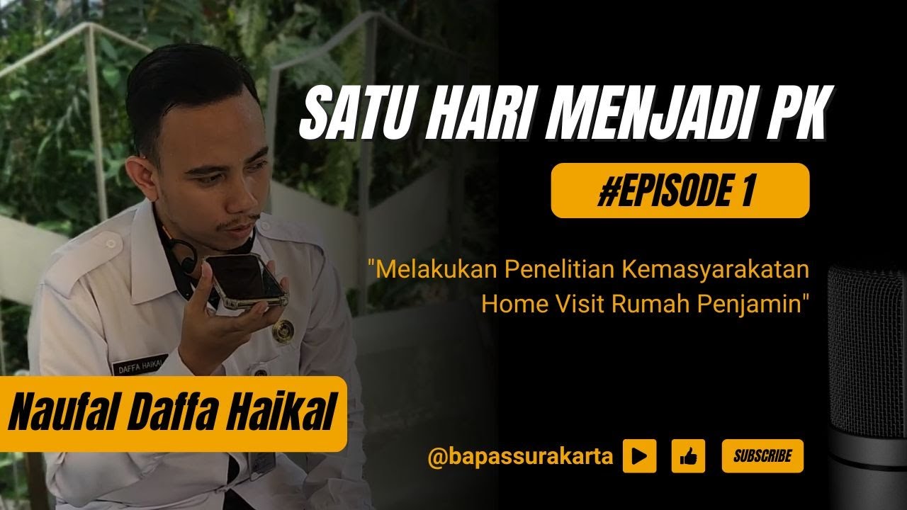 SATU HARI MENJADI PEMBIMBING KEMASYARAKATAN EPISODE 