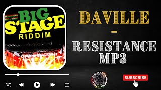 DAVILLE  -  RESISTANCE Mp3 #bigstageriddim 