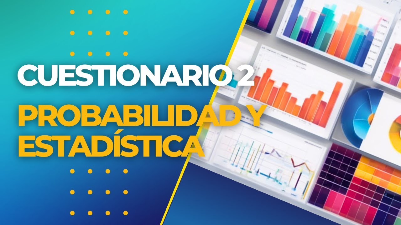 Domina la Probabilidad y Estadística: Cuestionario de Reforzamiento
