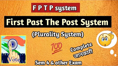 First Past The Post System in Hindi || FPTP system || Plurality system