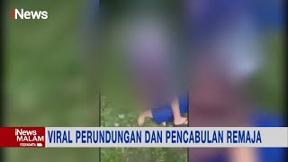 Viral! Video Perundungan dan Pencabulan Remaja di Malang #iNewsMalam 22/11