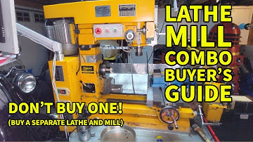 Lathe Mill Combo Buyer