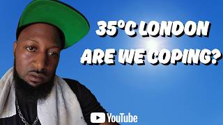 Our Country Is Not Built For This Weather. (UK Heatwave Check-In)