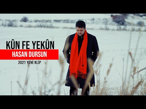 Hasan Dursun - Kûn Fe Yekûn - 2021 Yeni Klip