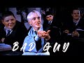 Draco Malfoy|| bad guy by billie eilish