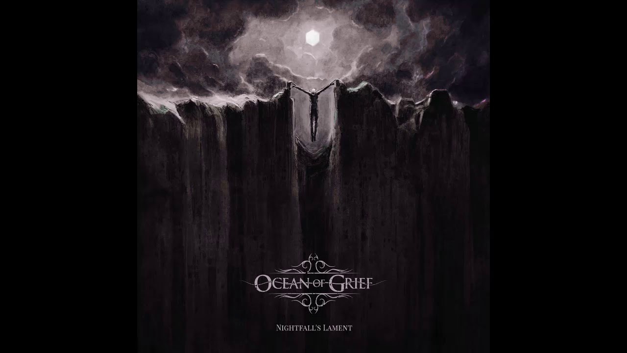 𝕺𝖈𝖊𝖆𝖓 𝕺𝖋 𝕲𝖗𝖎𝖊𝖋 - 𝕻𝖆𝖎𝖓𝖙𝖎𝖓𝖌 𝕸𝖞 𝕾𝖔𝖗𝖗𝖔𝖜 (𝟐𝟎𝟏𝟖)