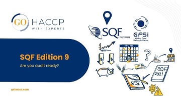 SQF 9 Changes: Are you audit ready?