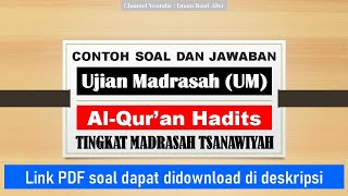 50 Contoh Soal dan Jawaban Ujian Madrasah (UM) | Al-Qur'an Hadits | Madrasah Tsanawiyah