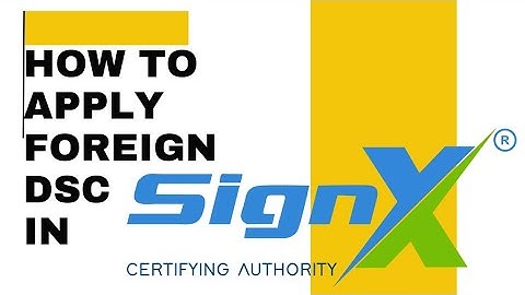 #How To Apply Foreign Individual Dsc  In Signx New Business Model https://www.signxca.com/