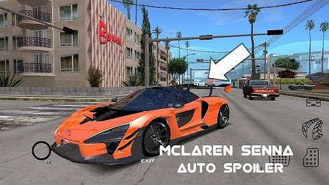 MCLAREN SEENA AUTO SPOILER || GTA SA ANDROID || BY GTA MODDER