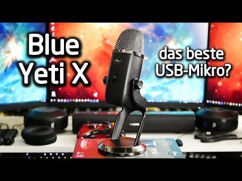 Blue Yeti X | der König unter den USB-Mikros jetzt noch besser???