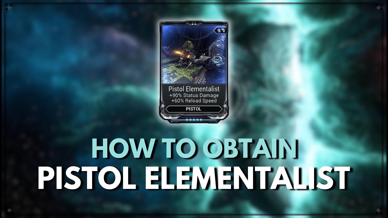 Как получить «Пистолетного элементалиста» | Руководство для начинающих игроков в Warframe