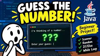 How to Build a Guess the Number Game in Java!  | Beginner Java Project Tutorial