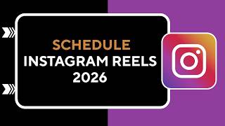 How to Schedule Instagram Reels 2026 !