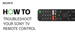 How to troubleshoot your Sony TV remote control