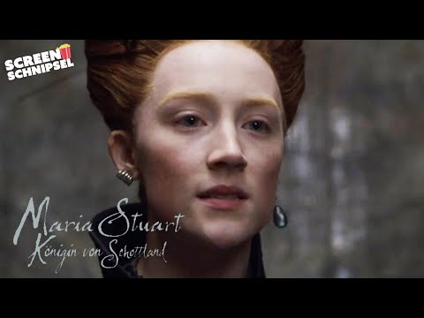 Maria spricht ein Machtwort | Maria Stuart, Königin von Schottland | Screen Schnipsel