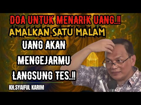 Doa untuk menarik uang amalkan satu malam uang akan mengejarmu 💥KH syaiful karim #tauhid #shorts 