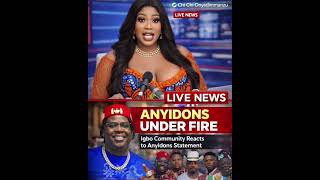 “Mixed Reactions Trail Anyidons’ Reported Comments on Igbo Unity and Loyalty” to Obi Cubana.