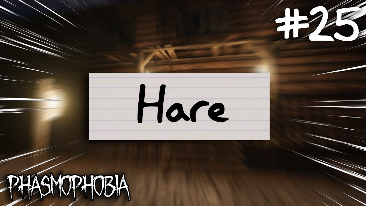 Tortoise And The Hare Hare Phasmophobia Weekly Challenge 25 Youtube