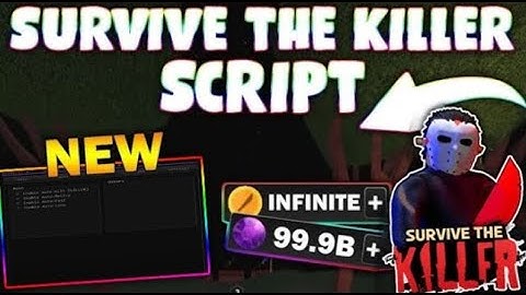 *NEW* Survive the Killer Script (PASTEBIN 2025) (ITEM AUTOFARM, AUTO WIN, REVIVE FARM, KILL ALL)