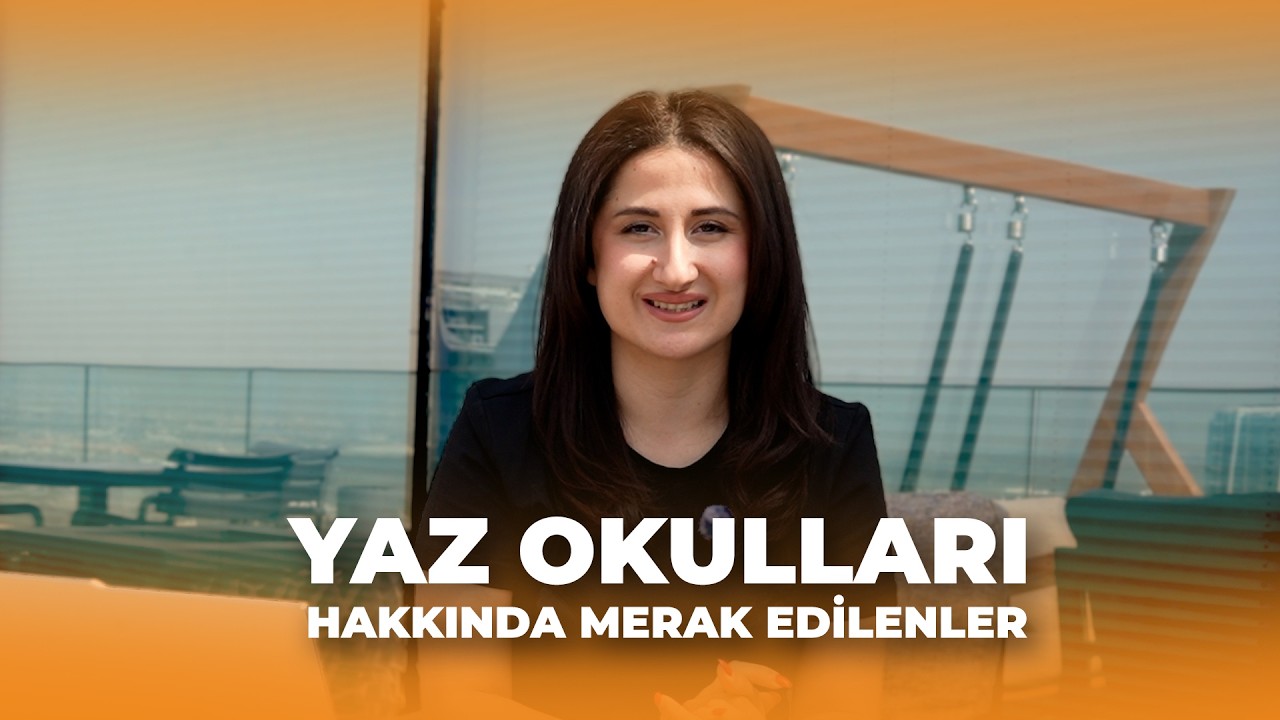 Yaz Okulu Programı Hakkında Tüm Merak Edilenler!