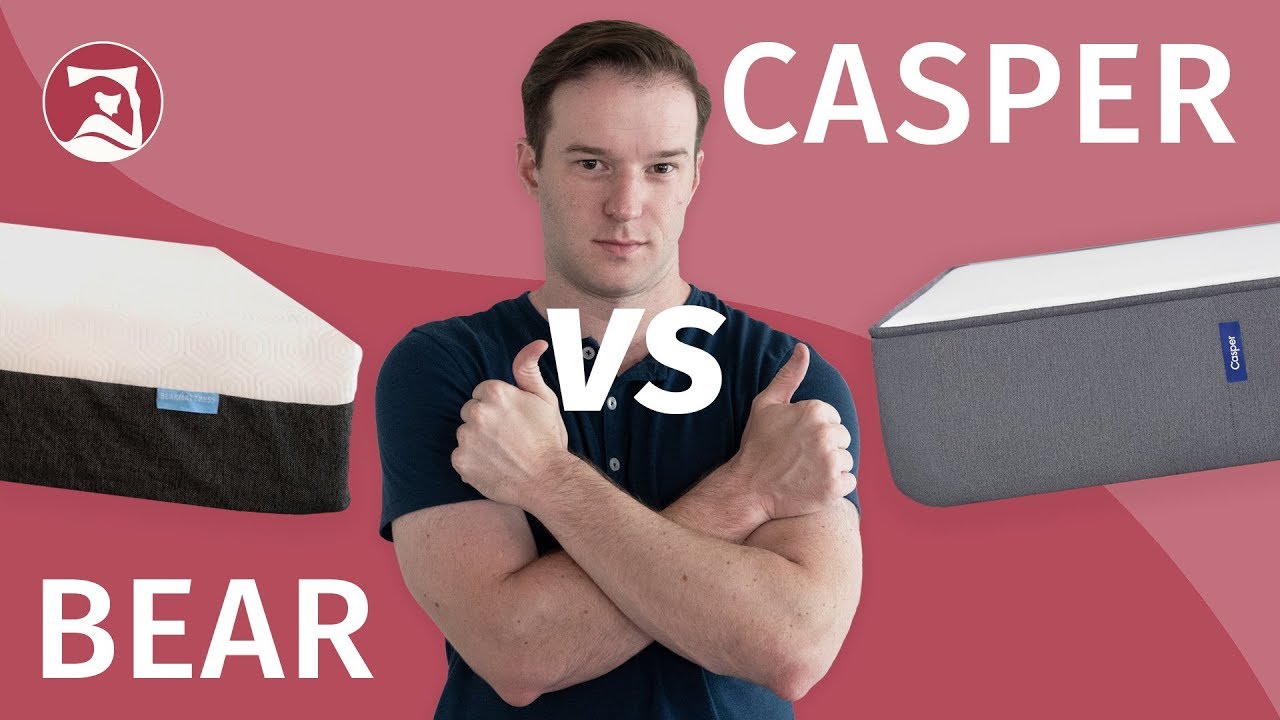 Bear vs Casper Mattress Comparison - Which Will It Be?