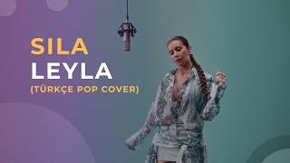 LEYLA - SILA | Türkçe Pop Cover #türkçepop #sıla #2026hits