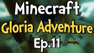 Minecraft - Gloria Adventure w/ Clash Ep.11 FINALE