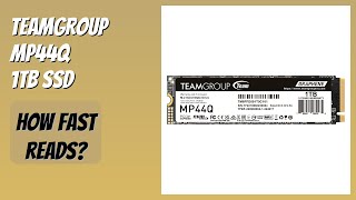 REVIEW (2026): TEAMGROUP MP44Q 1TB SSD. Features
