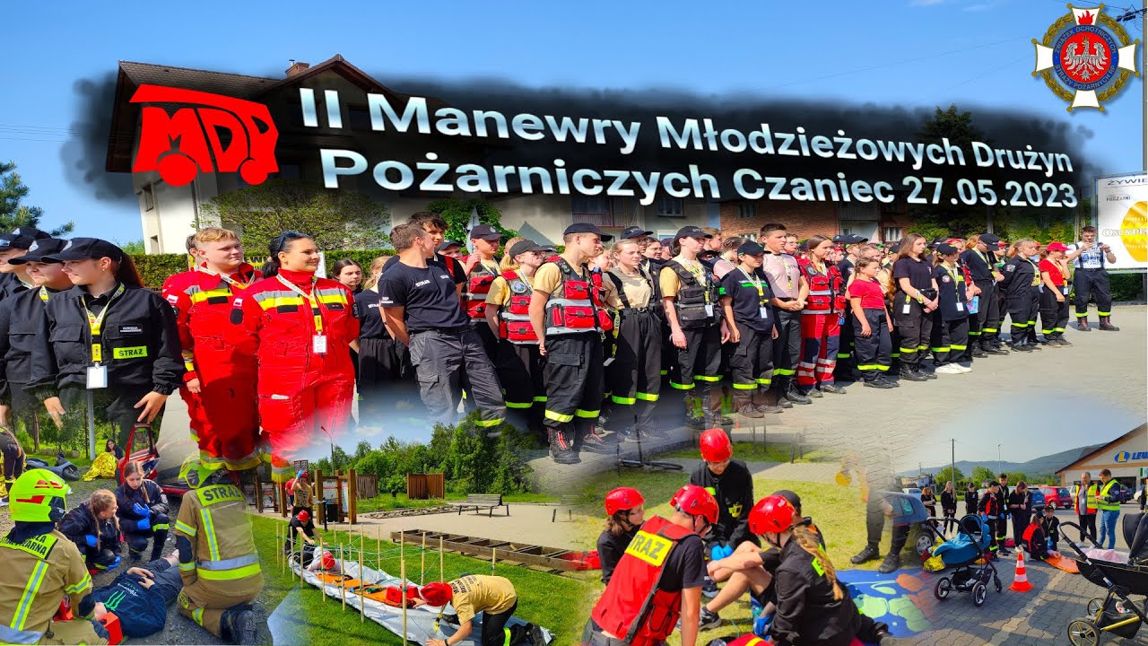 II Manewry Ratownicze Młodzieżowych Drużyn Pożarniczych | Czaniec 27.05.2023