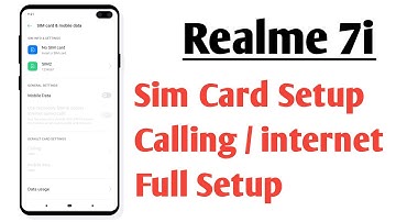 Realme 7i Sim Card Setup Calling, internet Full Setup
