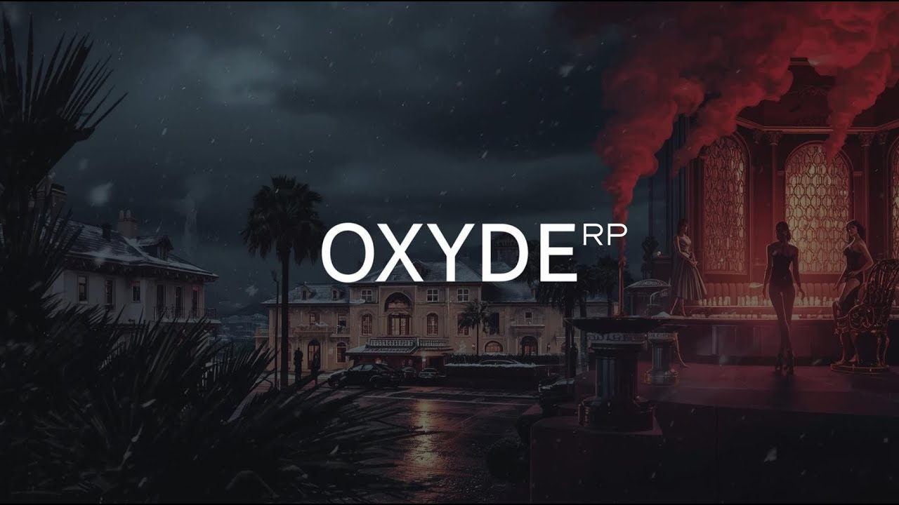TRAILER OXYDE RP  TOP SERVEUR FR