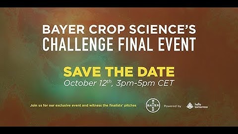 Bayer Crop Science 2021 International Startup Call powered by Hello Tomorrow - Finals Event