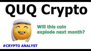 QUQ Crypto Prediction - Is this crypto good