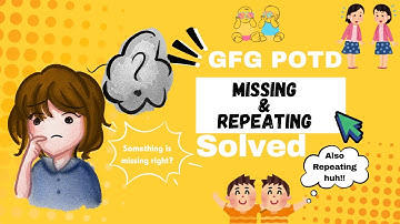 Missing and Repeating Number | O(1) Space Optimal Approach | GFG POTD | C++ Explained
