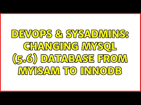 DevOps & SysAdmins: changing mySQL (5.6) database from MyISAM to InnoDB