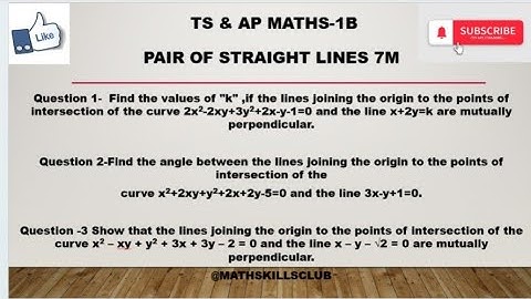 1B MATHS CHAPTER PAIR OF STRAIGHT LINES 7M IMPORTANT QUESTION 1,2,3